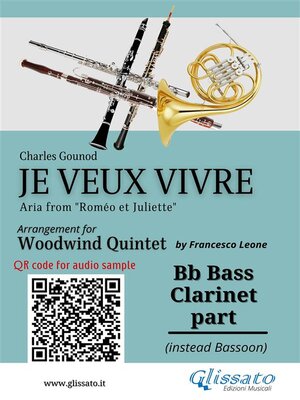 cover image of Bb Bass Clarinet (instead Bassoon) part of "Je veux vivre" for Woodwind Quintet